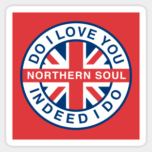 Do I love you -  Northern Soul Sticker